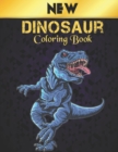 Image for Coloring Book Dinosaur : Coloring Book 50 Dinosaur Designs to Color Fun Coloring Book Dinosaurs for Kids, Boys, Girls and Adult Relax Gift for Animal Lovers Amazing Dinosaurs Coloring Book Adult and K