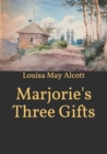 Image for Marjorie&#39;s Three Gifts