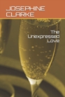 Image for The Unexpressed Love