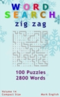 Image for Word Search : Zig Zag, 100 Puzzles, 2800 Words, Volume 14, Compact 5&quot;x8&quot; Size