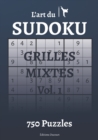 Image for L&#39;art du Sudoku Grilles Mixtes