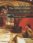 Image for The Abbot&#39;s Ghost