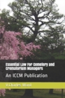 Image for Essential Law For Cemetery and Crematorium Managers : An ICCM Publication