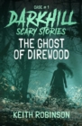 Image for The Ghost of Direwood
