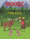 Image for Moose Coloring Book For Kids