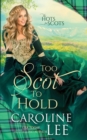 Image for Too Scot to Hold