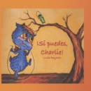 Image for !Si Puedes, Charlie!