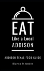 Image for Eat Like a Local- Addison