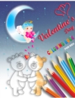 Image for Valentine&#39;s Day Coloring Book for Kids : valentines day books for kids, cute valentines day cupid, valentines books for kids, hearts love, animals coloring books for boys and girls