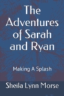 Image for The Adventures of Sarah and Ryan : Making a Splash