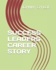 Image for Success Leaders Career Story
