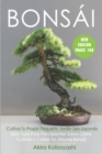 Image for BONSAI - Cultiva Tu Propio Pequeno Jardin Zen Japones : Una Guia Para Principiantes Sobre Como Cultivar y Cuidar Tus Arboles Bonsai