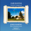 Image for Fair Havens Christian Campground : John&#39;s Photobook Series