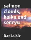 Image for salmon clouds, haiku and senryu