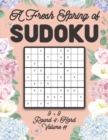Image for A Fresh Spring of Sudoku 9 x 9 Round 4 : Hard Volume 11: Sudoku for Relaxation Spring Time Puzzle Game Book Japanese Logic Nine Numbers Math Cross Sums Challenge 9x9 Grid Beginner Friendly Hard Hard L