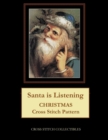 Image for Santa is Listening : Christmas Cross Stitch Pattern