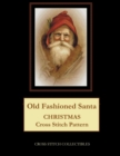 Image for Old Fashioned Santa : Christmas Cross Stitch Pattern