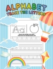 Image for Alphabet Trace The Letters : Alphabet Handwriting Practice workbook for kids, Traceable Letters For Preschool, Handwriting Book, Practice Writing Letters For Kids, For Ages 3-5, (8.5x11 / 100 Pages)