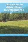 Image for Advances in Agriculture Development I