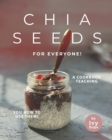 Image for Chia Seeds for Everyone!