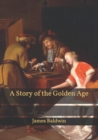 Image for A Story of the Golden Age