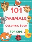 Image for 101 Animals Coloring Book for Kids : 101 Fun Coloring Pages for Boys and Girls Ages 4-8 Large Print