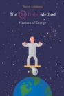 Image for The Ki Train Method : Masters of Energy