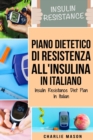 Image for Piano Dietetico di Resistenza all&#39;Insulina In italiano/ Insulin Resistance Diet Plan In Italian