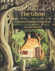 Image for The Ghost : A Modern Fantasy: Large Print