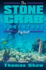 Image for The Stone Crab Adventure : in Key West