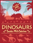 Image for DINOSAURS Sudoku With Solution Level Easy 240 Pages Book