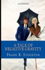 Image for A Tale of Negative Gravity Illustrated