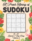 Image for A Fresh Spring of Sudoku 16 x 16 Round 1 : Very Easy Volume 6: Sudoku for Relaxation Spring Puzzle Game Book Japanese Logic Sixteen Numbers Math Cross Sums Challenge 16x16 Grid Beginner Friendly Easy 