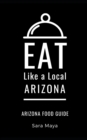 Image for Eat Like a Local-Arizona