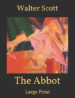Image for The Abbot : Large Print