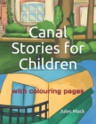 Image for Canal Stories for Children with Colouring Pages