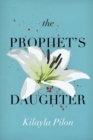 Image for The Prophet&#39;s Daughter