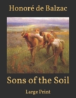 Image for Sons of the Soil : Large Print