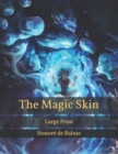 Image for The Magic Skin : Large Print
