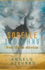 Image for Sorelle : Una storia diversa