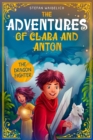 Image for The Adventures of Clara and Anton : The Dragon Fighter
