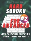 Image for Sudoku Hard for Advanced, Brain Teasers for Adults : 492 Hard Sudoku Puzzles