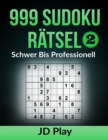 Image for 999 Sudoku Ratsel Schwer bis Professionell 2