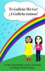 Image for To Galicia We Go! : !A Galicia vamos!