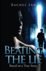 Image for Beating the Lie
