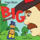 Image for Big - Grande : Bilingual Children&#39;s Picture Book in English and Italian