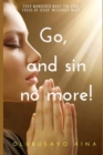 Image for Go, and sin no more!