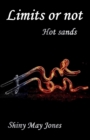 Image for Limits or not : Hot sands