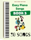 Image for Easy Piano Songs : Book 3: 30 Songs
