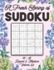 Image for A Fresh Spring of Sudoku 16 x 16 Round 3 : Medium Volume 22: Sudoku for Relaxation Spring Puzzle Game Book Japanese Logic Sixteen Numbers Math Cross Sums Challenge 16x16 Grid Beginner Friendly Medium 